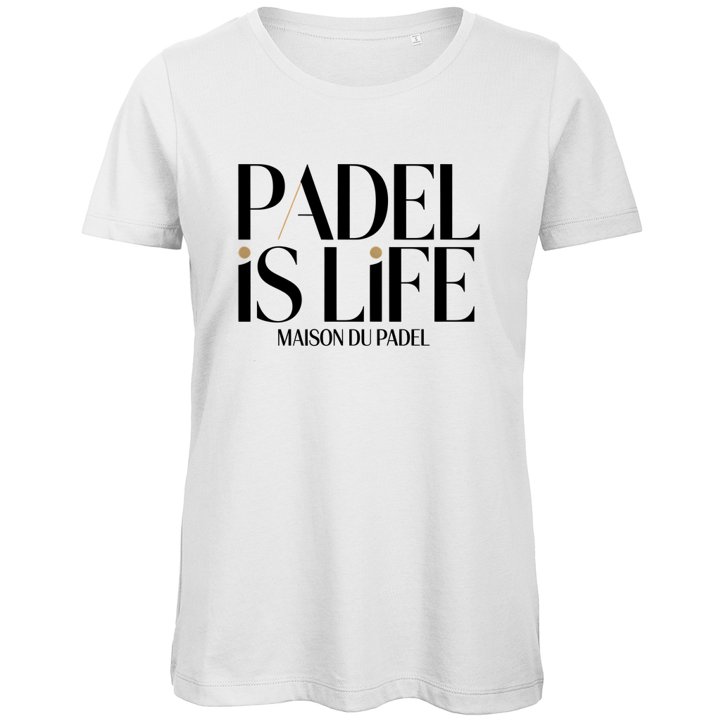 Maison du Padel – The Padel is Life Femme Tee