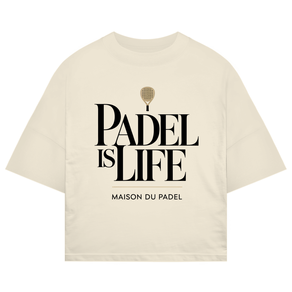 Oversize T-Shirt "Padel is Life" Lifestyle Shirt
