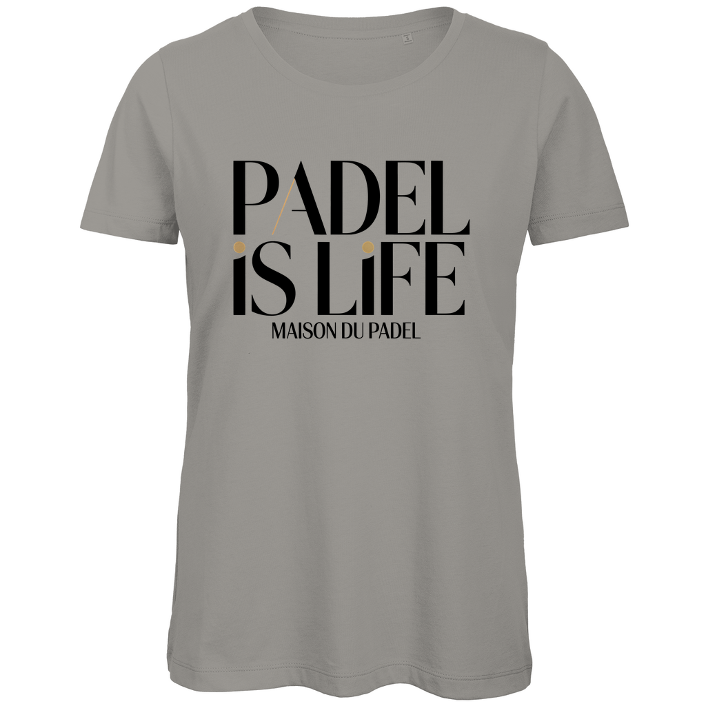 Maison du Padel – The Padel is Life Femme Tee