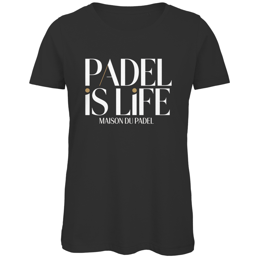 Maison du Padel – The Padel is Life Femme Tee