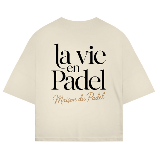 Maison du Padel - Oversize T-Shirt „La Vie en Padel“