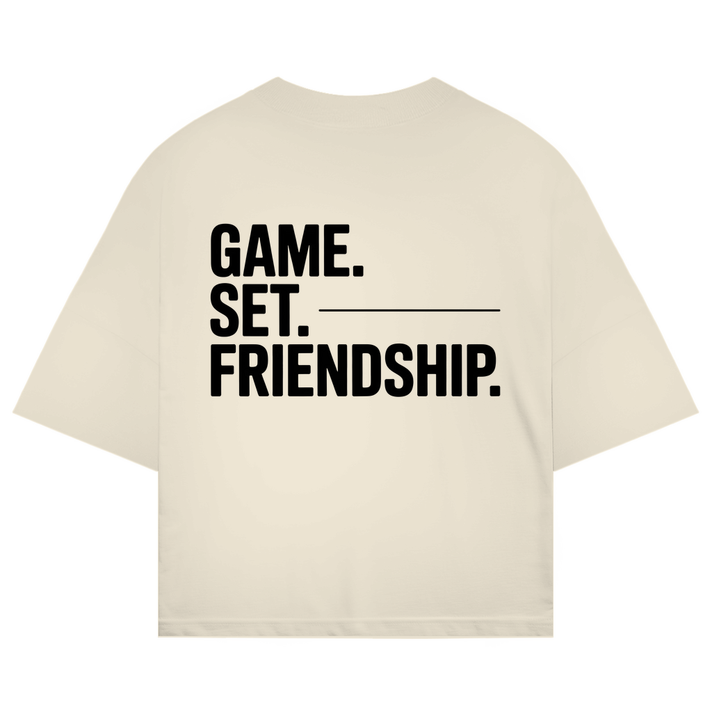 Oversize T-Shirt "Game. Set. Friendship."